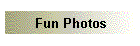 Fun Photos